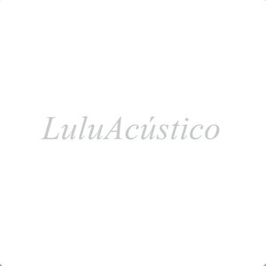 Lulu Acústico (Ao Vivo)