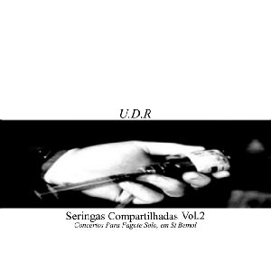Seringas Compartilhadas, Volume 2 - Concertos Para Fagote Solo, Em Si Bemol