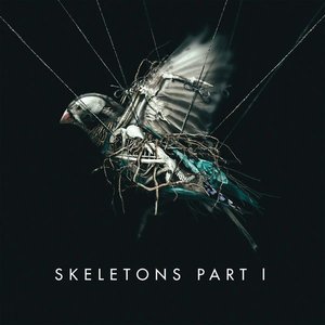 Skeletons, Pt. 1 - EP
