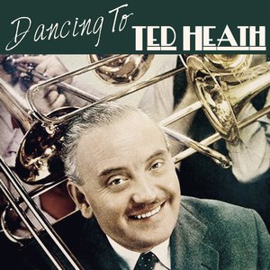 Dancing To Ted Heath