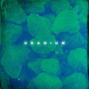 Uranium - Single