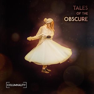 Tales of the Obscure