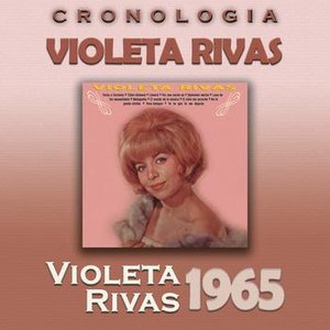 Violeta Rivas Cronología - Violeta Rivas (1965)