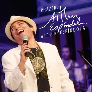 Prazer, Arthur Espíndola - Ao Vivo