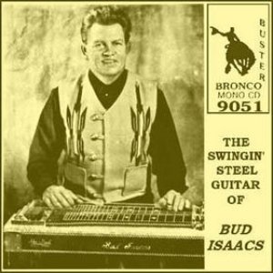 The Swingin' Steel Guitar Of Bud Isaacs