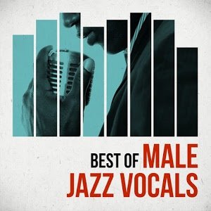 Best Of Male Jazz Vocals