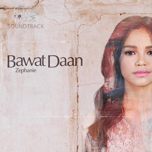 Bawat Daan (From "The Killer Bride)