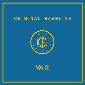 Criminal Bassline - VA II
