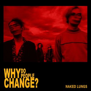 Why Do People Change?