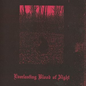 Everlasting Blood of Night