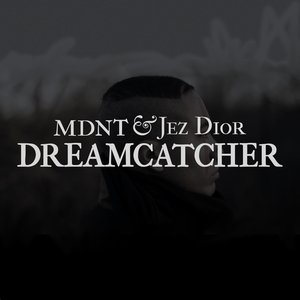 Dreamcatcher (feat. Jez Dior) - Single