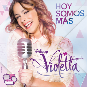 Martina Stoessel - Violetta - Hoy Somos M�s - Zortam Music