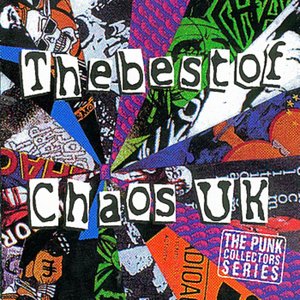 The Best Of ... Chaos UK