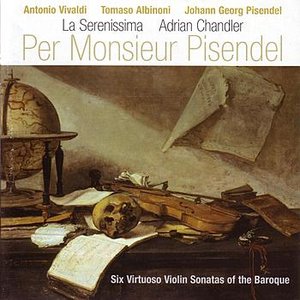 Zdjęcia dla 'Per Monsieur Pisendel - Six Virtuoso Violin Sonatas Of The Baroque'