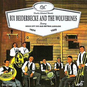 Bix Beiderbecke and The Wolverines 1924-1925