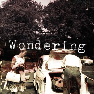 Wondering