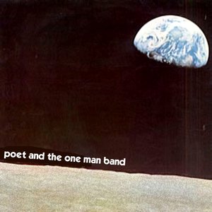 Poet and the One Man Band