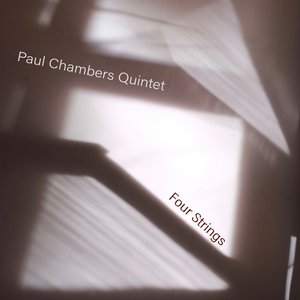 Paul Chambers Quintet Four Strings