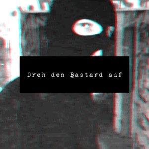 Dreh den Bastard auf
