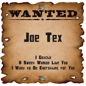 Wanted: Joe Tex