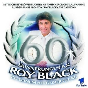 Schön ist es auf der Welt zu sein - Erinnerungen an Roy Black zu seinem 60. Geburtstag