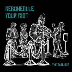 Reschedule Your Riot - EP