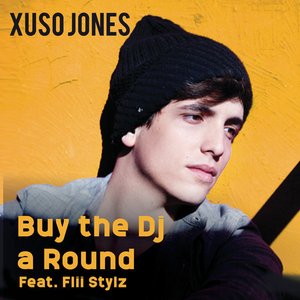 Buy the DJ a Round (feat. Flii Stylz) - Single