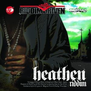 Riddim Driven: Heathen Riddim