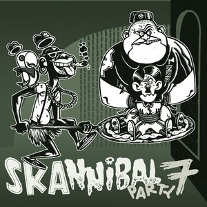 Skannibal Party, Vol.7