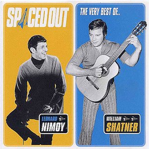 Bild för 'Spaced Out - The Best of Leonard Nimoy & William Shatner'