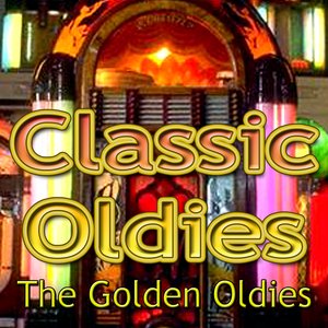 Classic Oldies (The Golden Oldies)