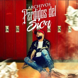 Archivos Perdidos del Sica (feat. Almighty, Lil Santana & Anonimus)