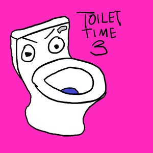 Toilet Time 3