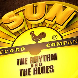 Sun Records - The Rhythm and The Blues
