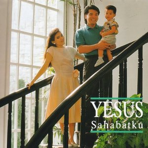 Yesus Sahabatku