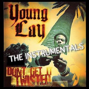 Don't Get It Twisted - The Instrumentals