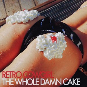 The Whole Damn Cake