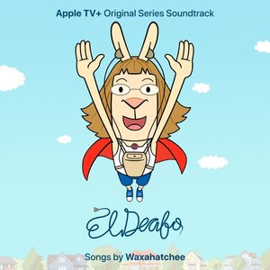 El Deafo (Apple TV+ Original Series Soundtrack) - EP