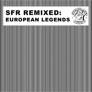 SFR Remixed (European Legends)