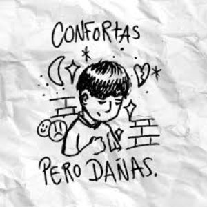 Confortas Pero Dañas