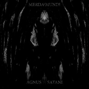 Merda Mundi, Pt. V Agnus Satani