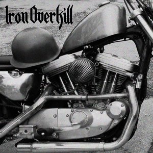 Iron Overkill