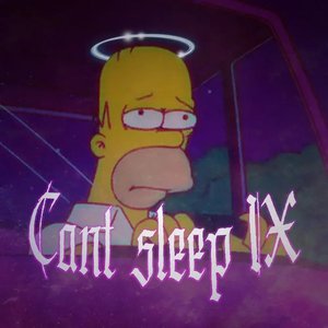 Can't Sleep 9