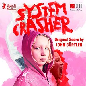 System Crasher (Original Motion Picture Soundtrack)