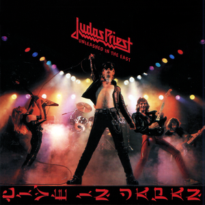 Judas Priest - Totally Unleashed In The East: 2/15 - 2/20/79 - Zortam Music