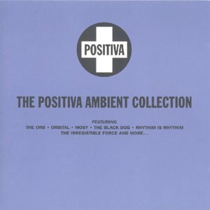 The Positiva Ambient Collection