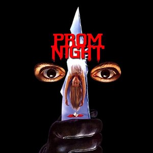 Prom Night: Original 1980 Motion Picture Soundtrack
