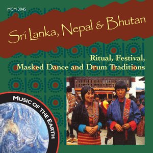 Bild für 'Sri Lanka, Nepal & Bhutan: Ritual, Festival, Masked Dance and Drum Traditions'