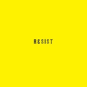 Resist - Single