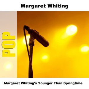 Margaret Whiting's Younger Than Springtime